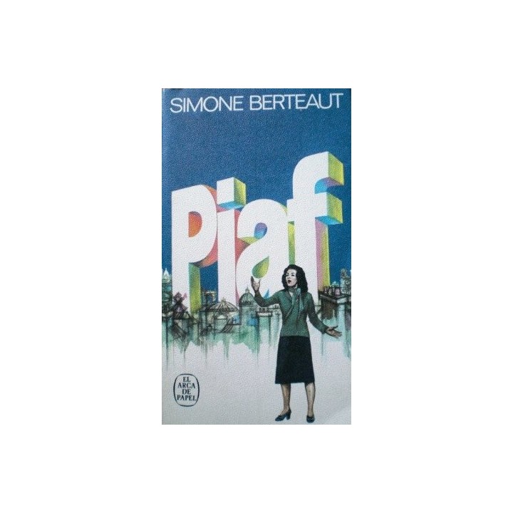 PIAF - Simone Berteaut